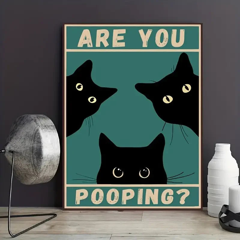 “You Are Pooping” Funny Black Cat Bathroom Poster – Retro Animal Wall Art
